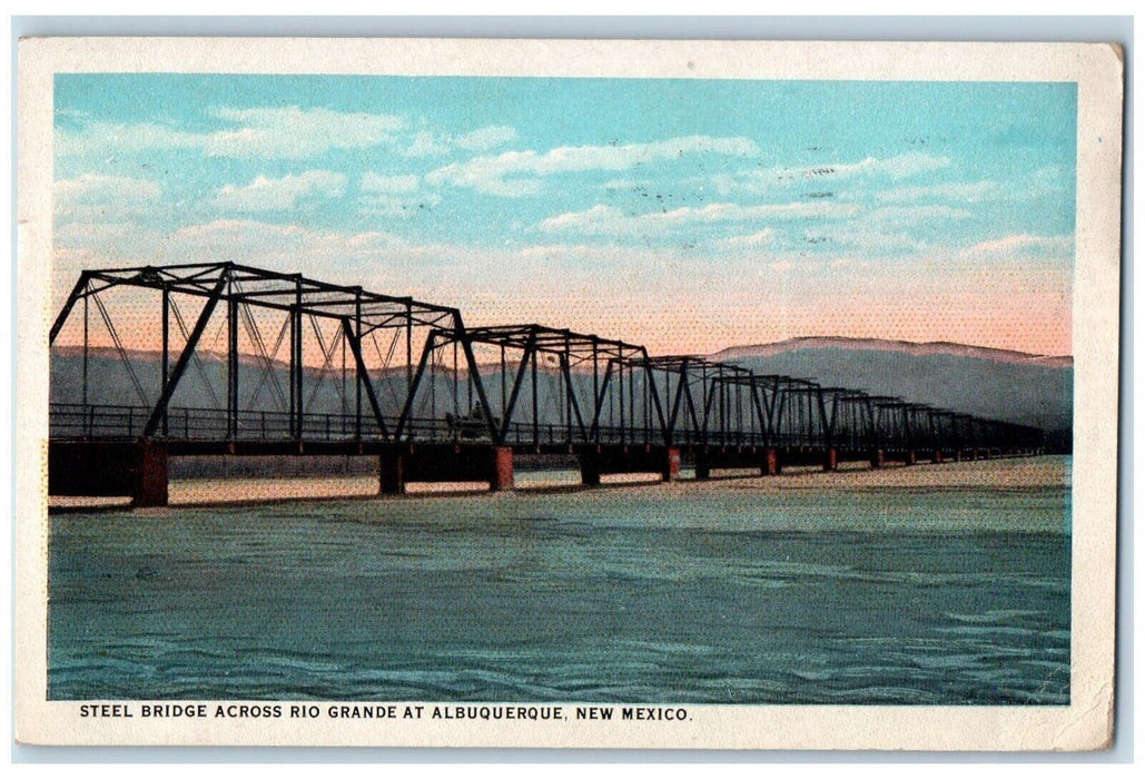 1924 Steel Bridge Across Rio Grande Albuqueque New Mexico NM Antique Postcard