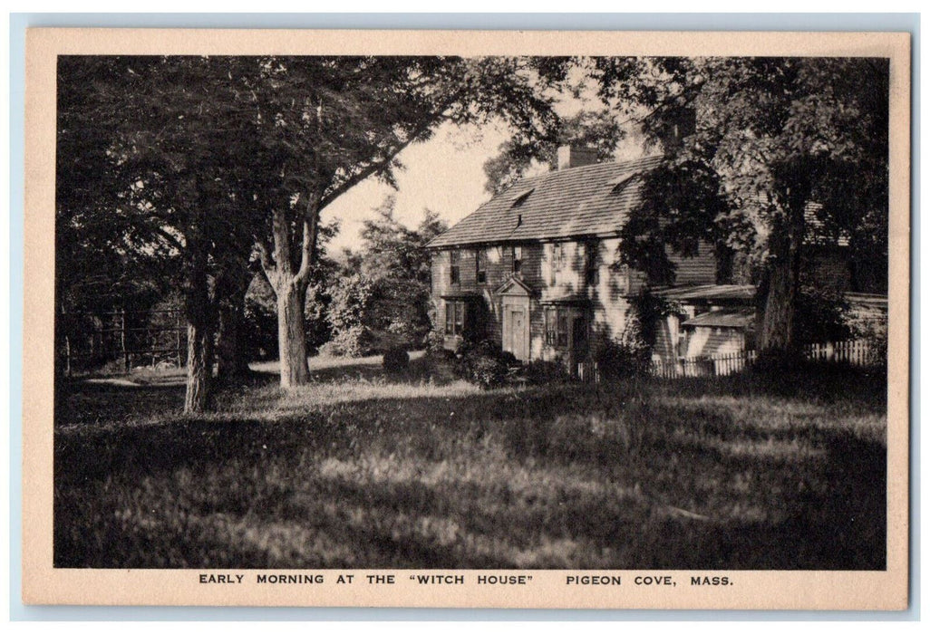 1932 Early Morning at the "Witch House" Pigeon Cove Massachusetts MA Postcard