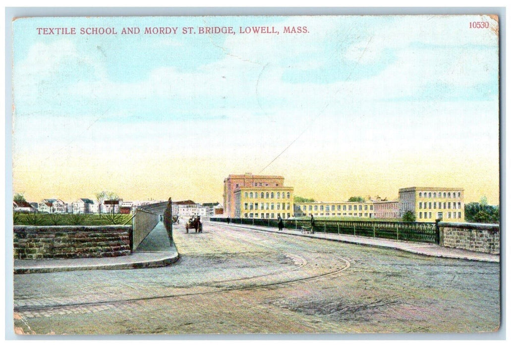 1910 Textile School And Mordy ST. Bridge Lowell Massachusetts MA Postcard
