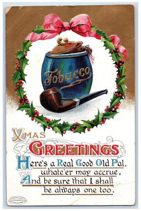 c1910's Christmas Greetings Tobacco Pipe Whreat Embossed Antique Postcard