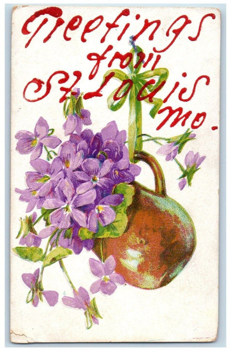 c1910's Greetings From St. Louis Missouri MO, Flowers In Jar Embossed Postcard