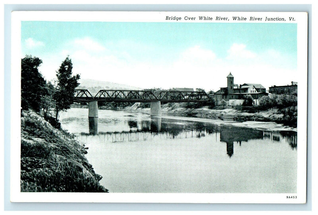 The Bridge Over White River Junction Vermont VT Unposted Postcard