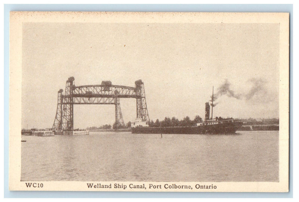 c1940's Welland Ship Canal Port Colborne Ontario Canada Unposted Postcard