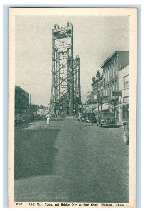 c1940's East Main Street and Bridge Over Welland Canal Ontario Canada Postcard