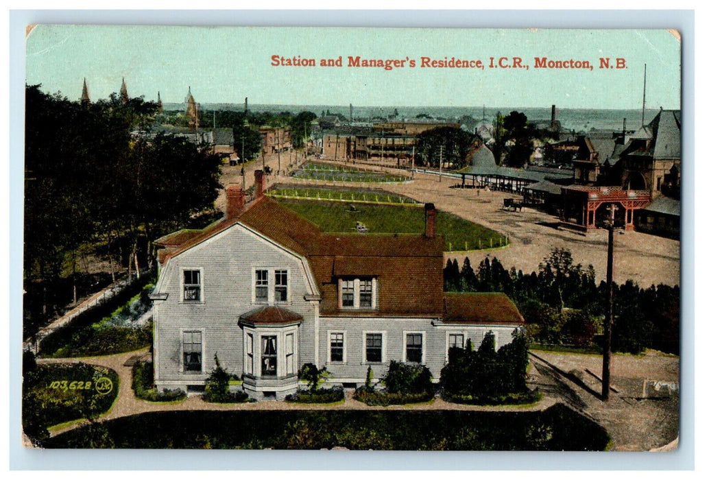 c1910 Station & Manager's Residence I.C.R. Moncton New Brunswick Canada Postcard