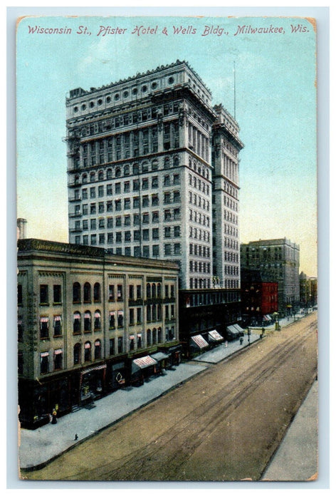 1908 Wisconsin St Pfister Hotel Wells Building Milwaukee Wisconsin WI Postcard