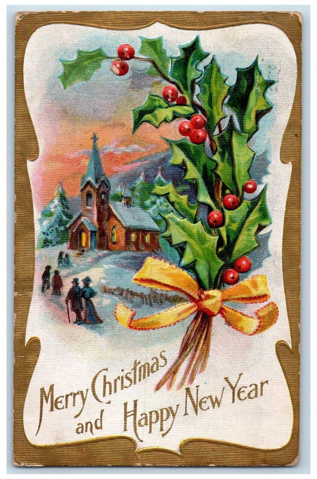 1909 Christmas And New Year Holly Berries Ribbon Church Winter Snow Postcard