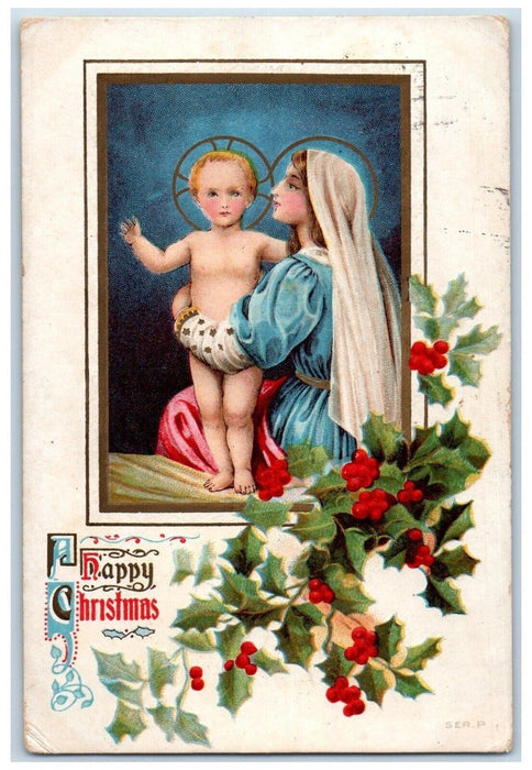 1909 Christmas Baby Jesus & Mary Holly Berries Embossed Posted Antique Postcard