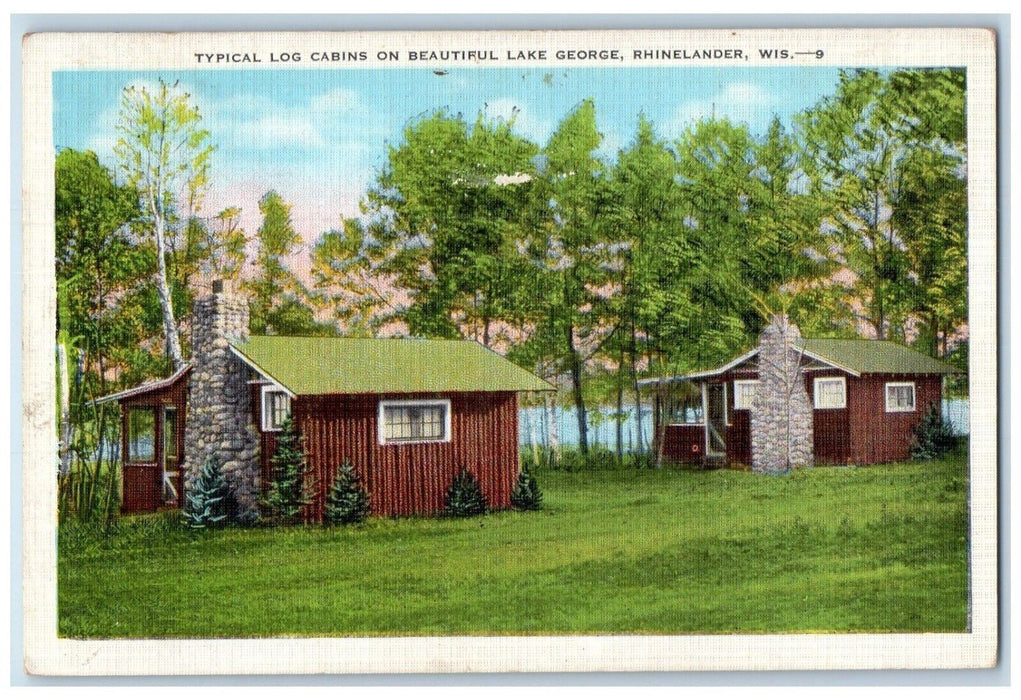 Typical Log Cabins On Beautiful Lake George Rhinelander Wisconsin WI Postcard