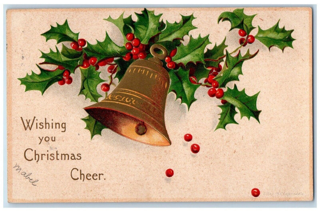 1907 Christmas Holly Berries Bell Ellen Clapsaddle Embossed Auburn IN Postcard