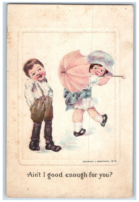 c1910's Valentine Boy Girl Umbrella Ain't I Good Enough For You Baumann Postcard
