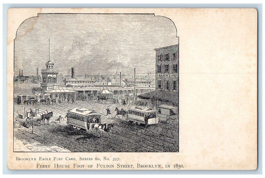 c1905 Horse Trolley Ferry House Foot of Fulton Street Brooklyn NY Postcard
