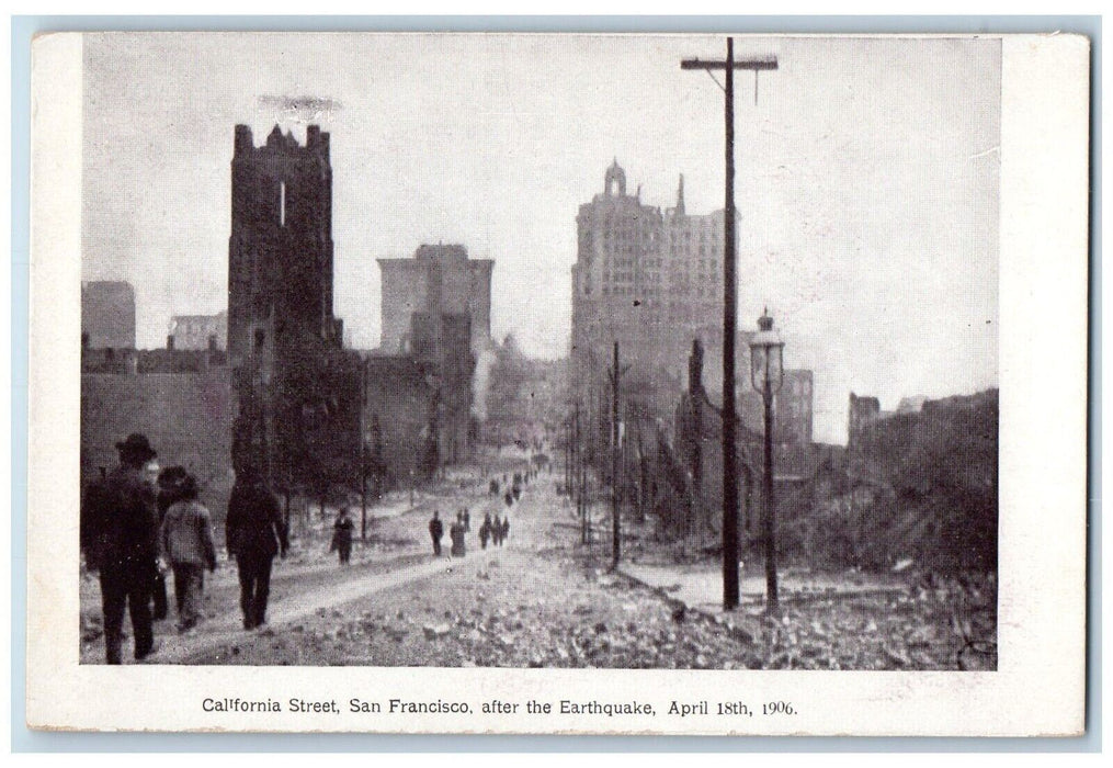 1906 California Street San Francisco After The Earthquake CA Antique Postcard
