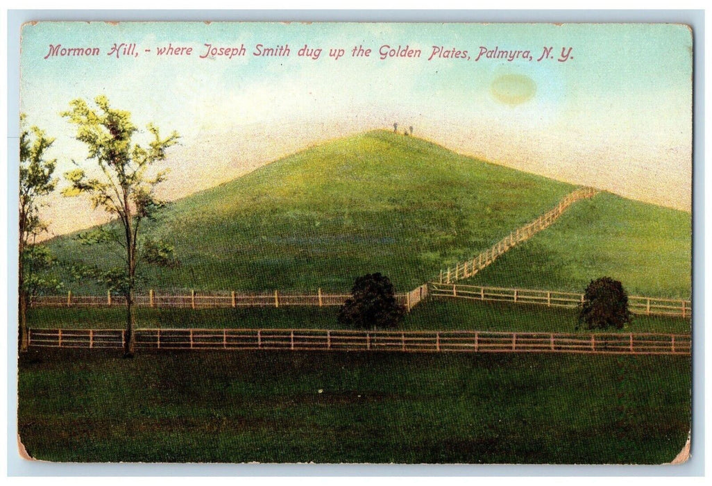 1917 Mormon Hill Where Joseph Smith Dug The Golden Plates Palmyra NY Postcard