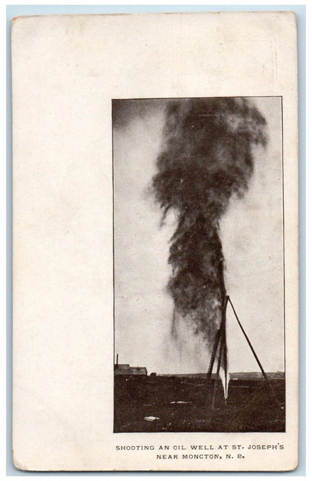 c1900's Shooting An Oil Well At St. Joseph's Near Moncton N.B. Canada Postcard