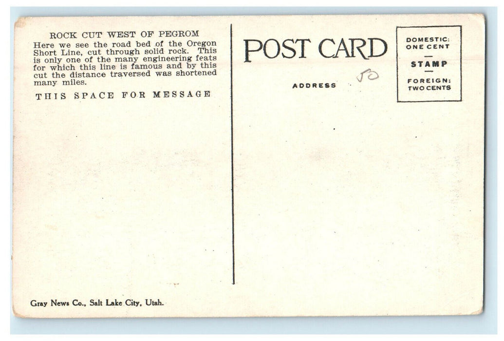 c1920s Rock Cut West of Pegrom, O.S.L. & U.P. System Oregon Short Line  Postcard