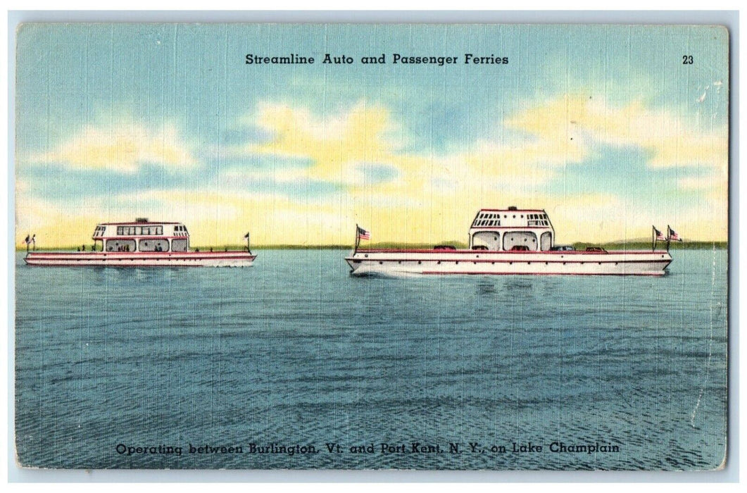 Streamline Auto Passenger Ferries Operating Burlington VT Port Kent  NY Postcard