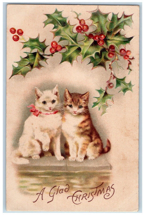 1907 Christmas Wishes Two Cats Holly Berries Embossed Posted Antique Postcard