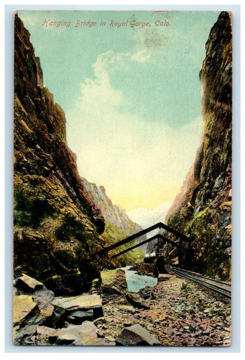 1909 Hanging Bridge Railroad In Royal Gorge Colorado CO Posted Antique Postcard