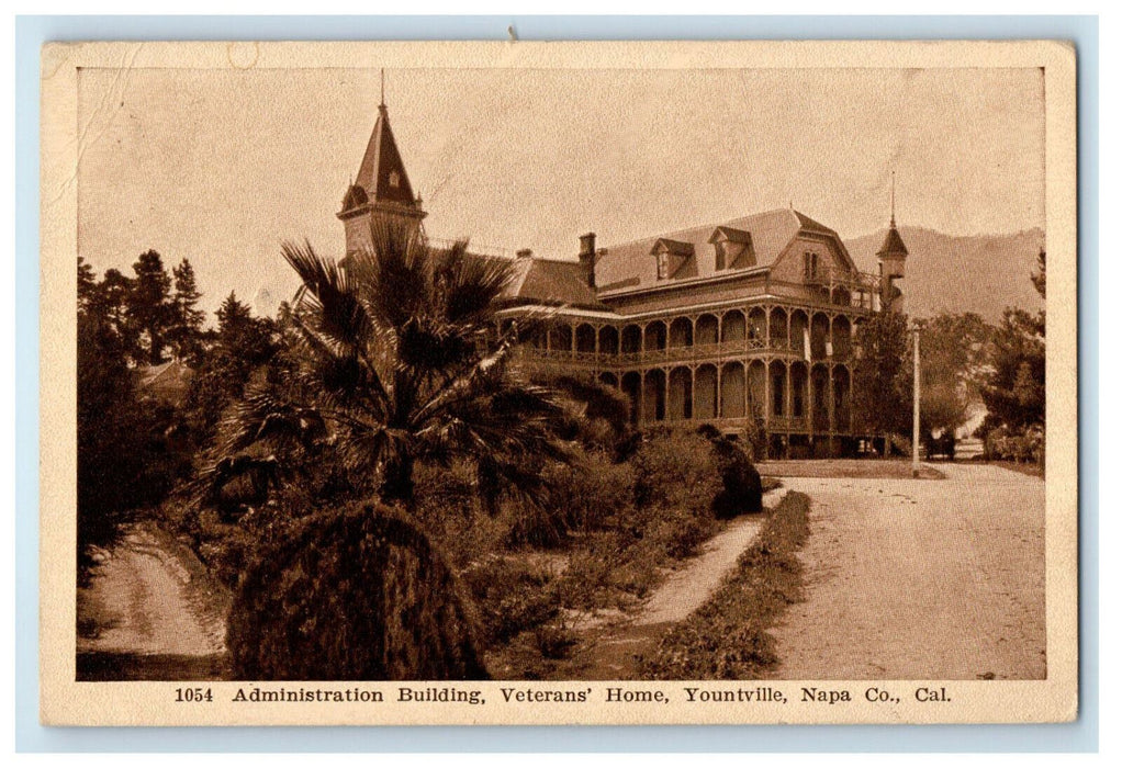 c1910 Administration Building Veterans Home Yountville CA St Helena CA Postcard