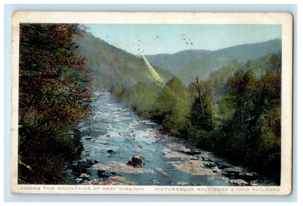 1912 Baltimore and Ohio Railroad Among The Mountain of WV Posted Postcard