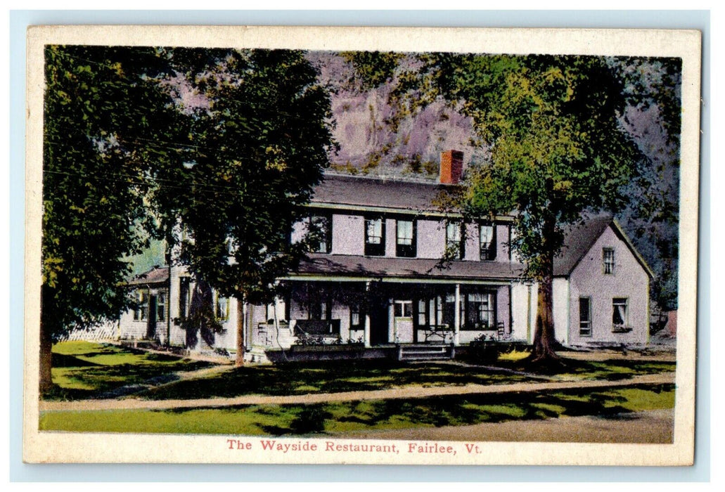 c1910 The Wayside Restaurant Fairlee Vermont VT Unposted Antique Postcard