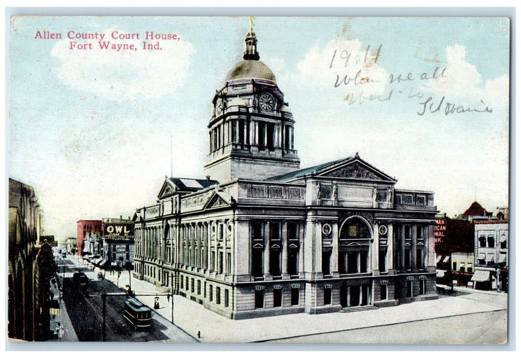 c1910's Allen County Court House Street View Fort Wayne Indiana IN Postcard
