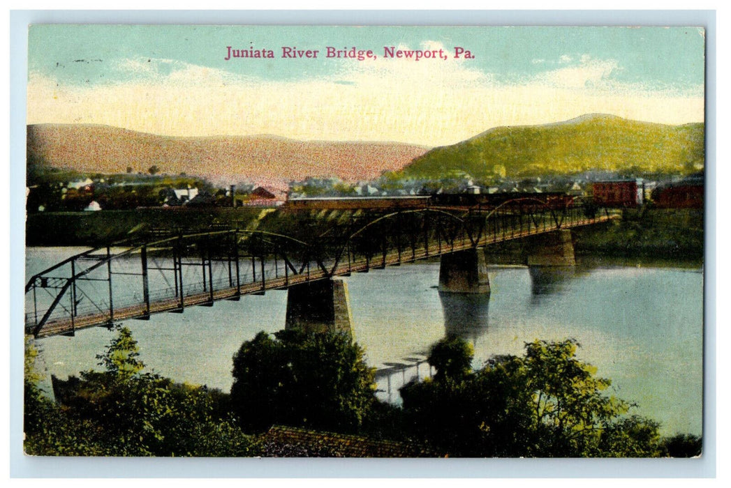 1911 Juniata River Bridge Newport Pennsylvania PA Posted Antique Postcard
