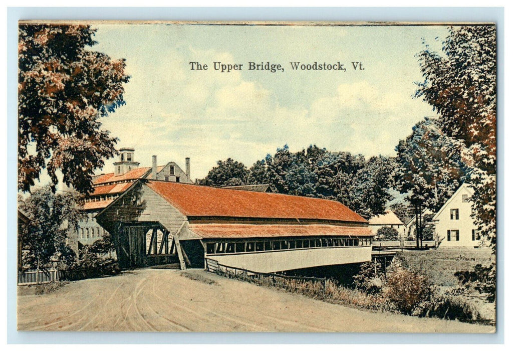c1910 The Upper Bridge Woodstock Vermont VT Posted Antique Postcard