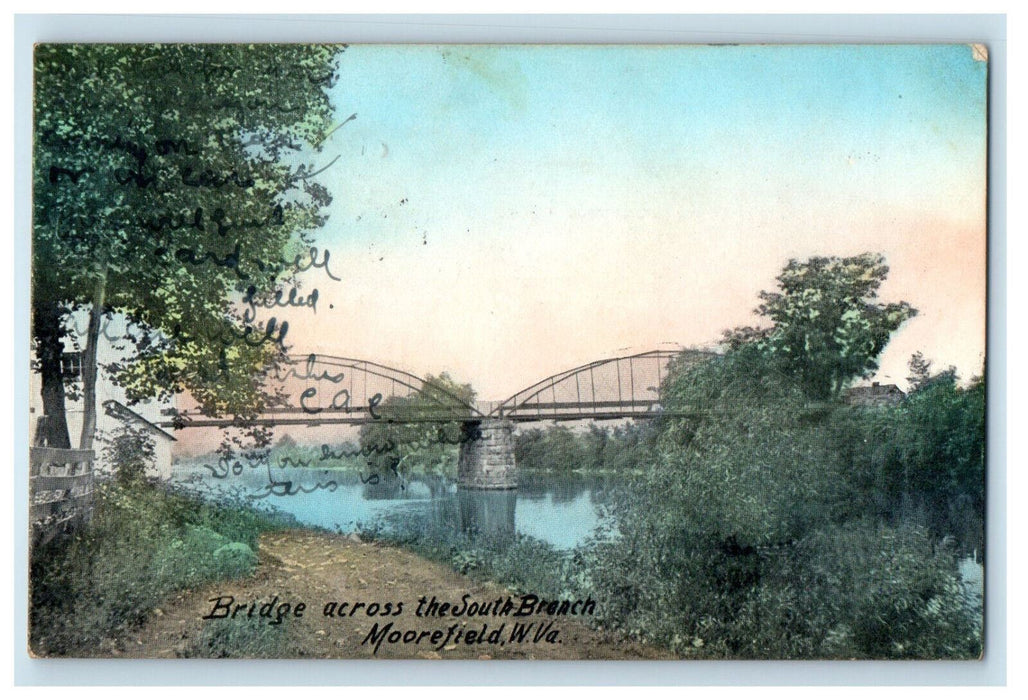 1913 Bridge Across The South Branch Moorefield West Virginia WV Postcard