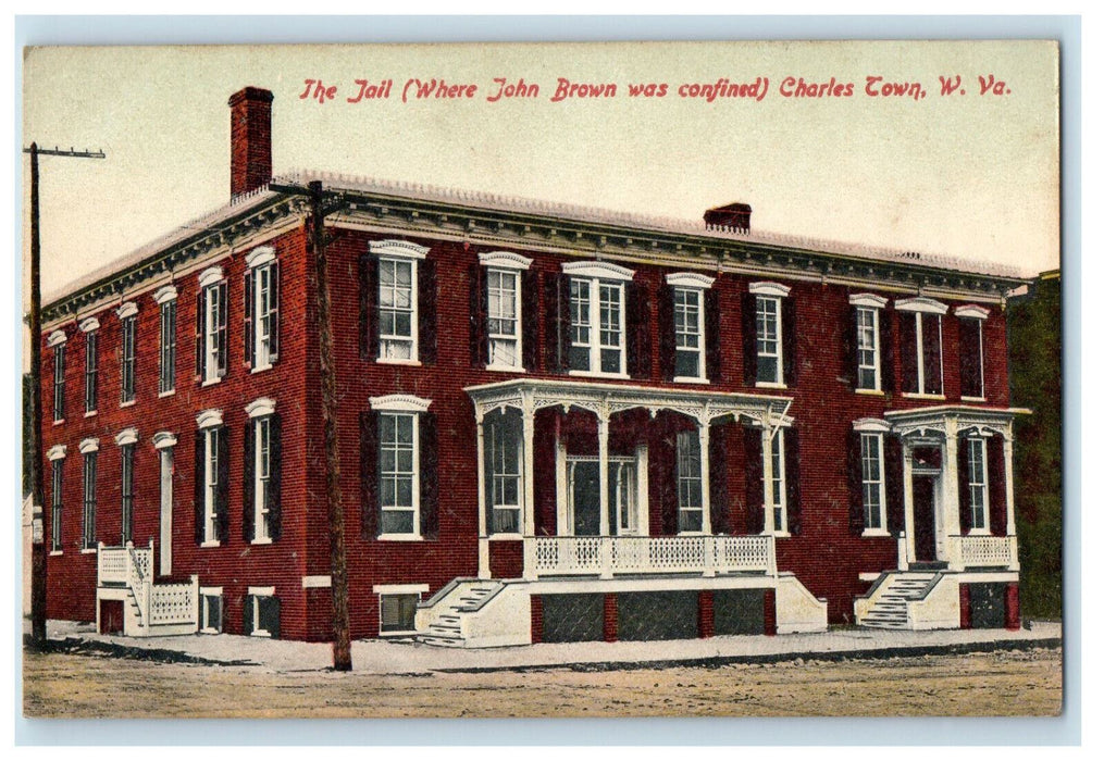 1909 The Jail Where Brown Was Confined Charlestown West Virginia WV Postcard