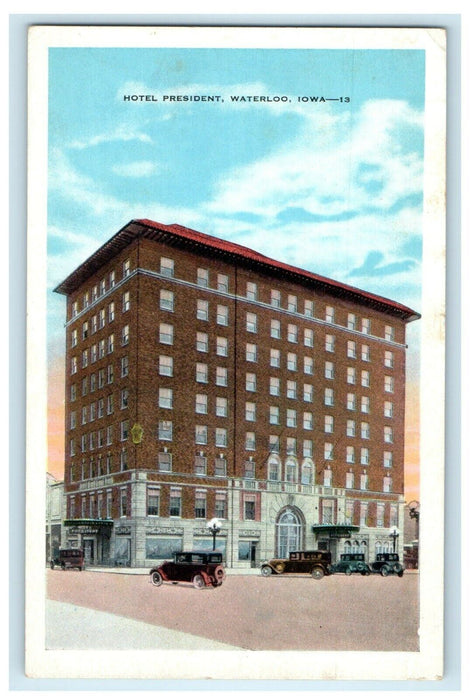 c1920's Hotel President Building Cars Waterloo Iowa IA Vintage Postcard