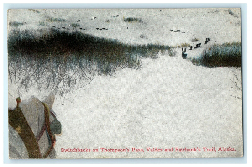 1909 Switchbacks on Thompson Pass, Fairbank's Trail, Alaska AK Postcard
