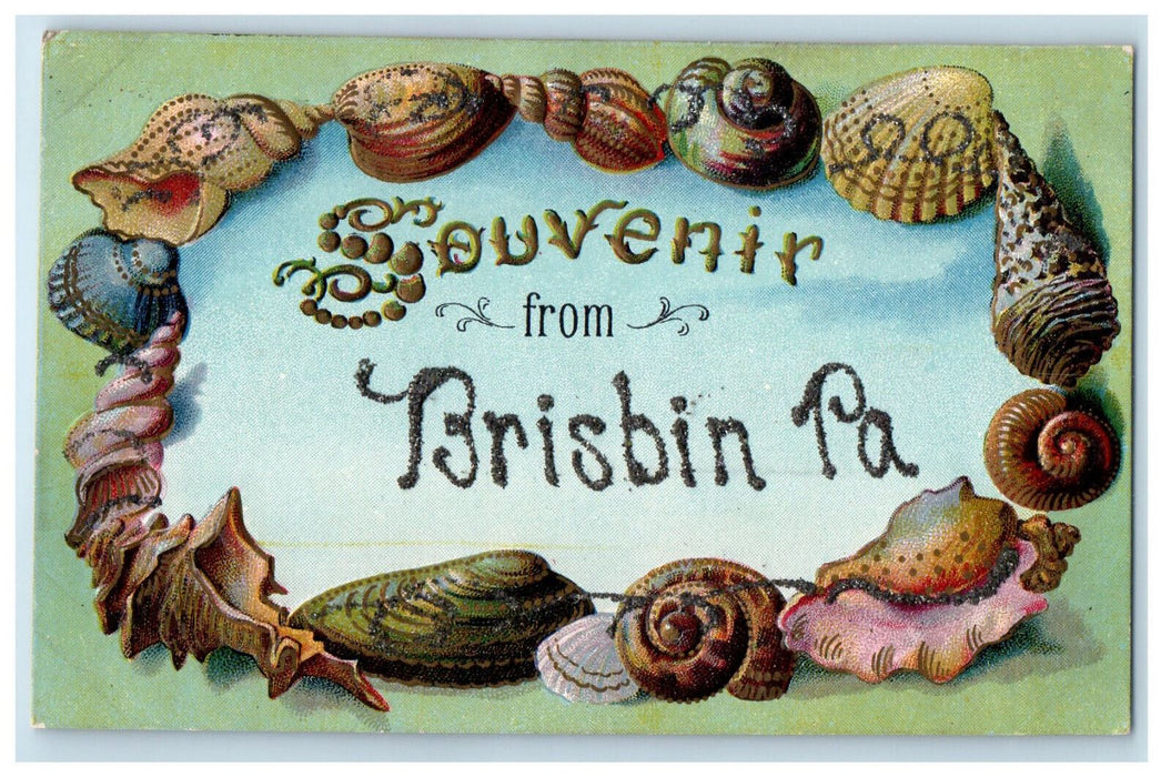 c1910 Souvenir from Brisbin Pennsylvania PA Antique Posted Postcard