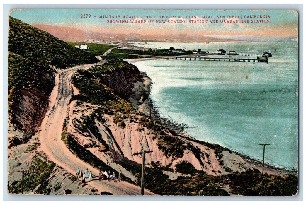 1911 Military Road Fort Rosecrane Point Loma Wharf San Diego California Postcard