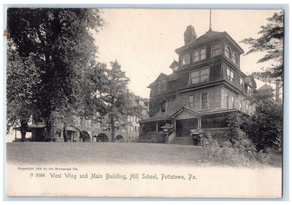 c1905 West Wing and Main Building Hill School Pottstown Pennsylvania PA Postcard