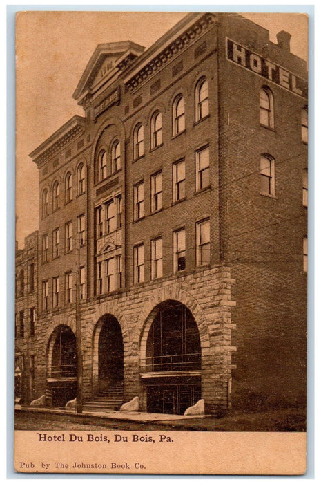 1911 Hotel Du Bois Du Bois Pennsylvania PA Antique The Johnston Book Co Postcard