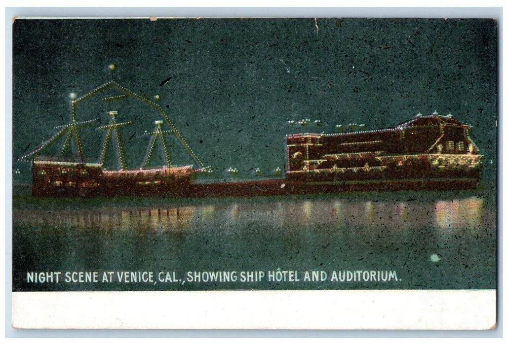 c1905 Ship Hotel Auditorium Exterior Night Scene Venice California CA Postcard