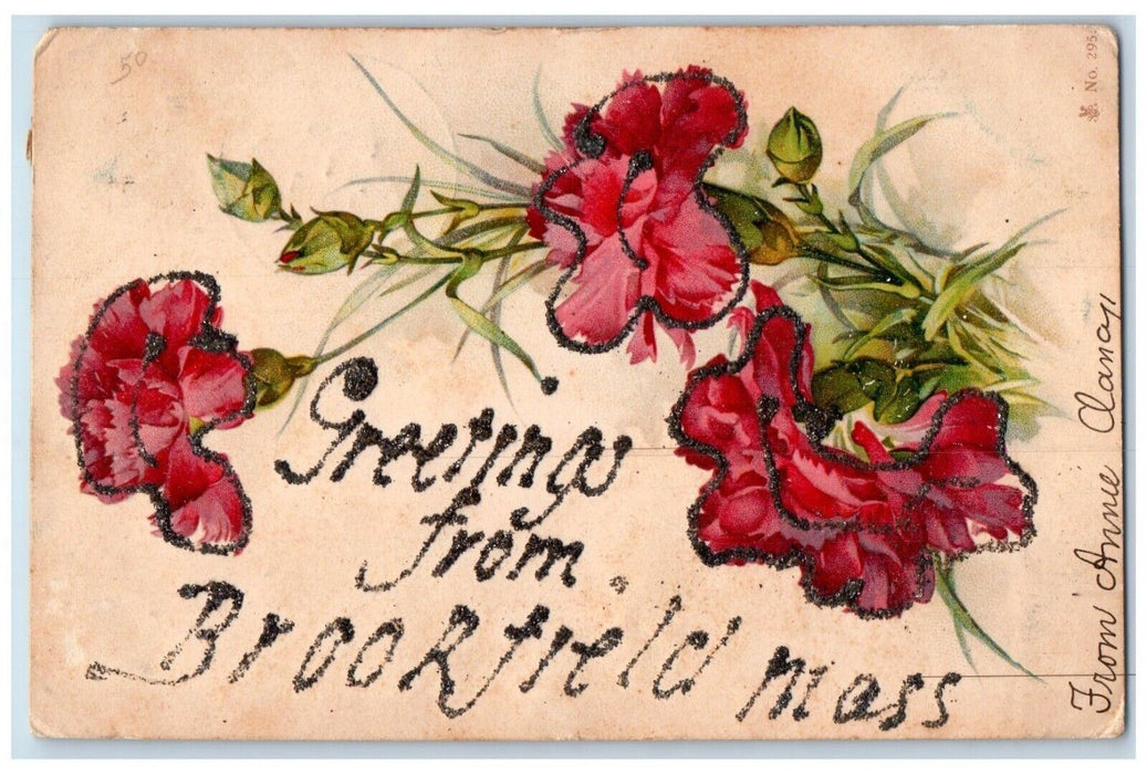 1906 Greetings from Brookfield Massachusetts MA Glitters Flowers Postcard