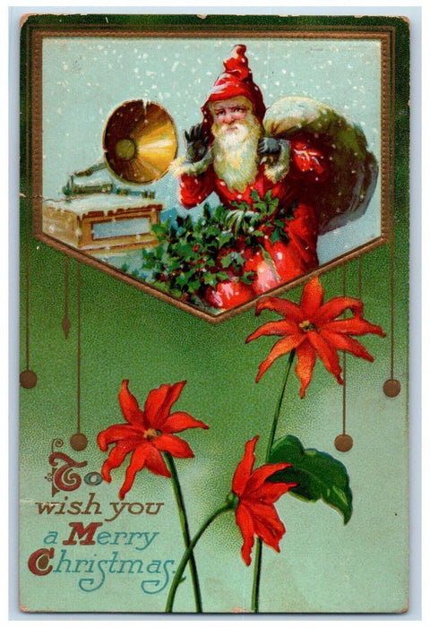 1909 Christmas Santa Claus Sack Of Toys Poinsettia Phonography Embossed Postcard
