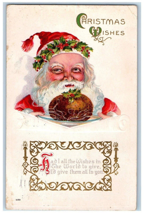 c1910's Christmas Wishes Santa Claus Pie Holly Berries Embossed Antique Postcard
