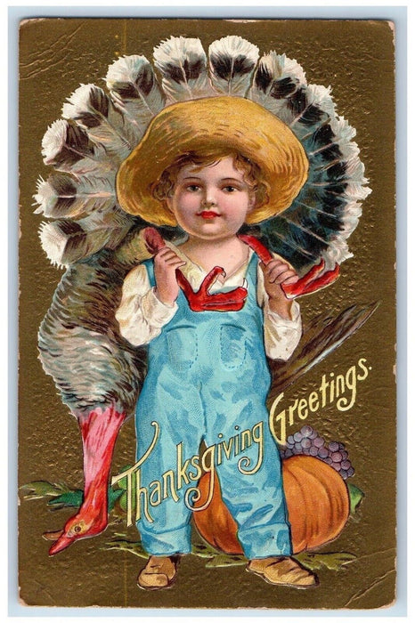 1909 Thanksgiving Greetings Boy Carrying Turkey Pumpkin Grapes Embossed Postcard
