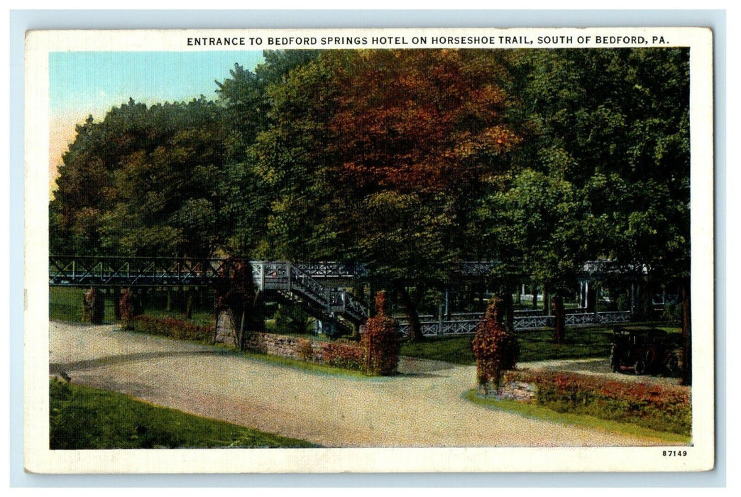 1937 Entrance To Bedford Springs Hotel Horseshoe Trail South Bedford PA Postcard