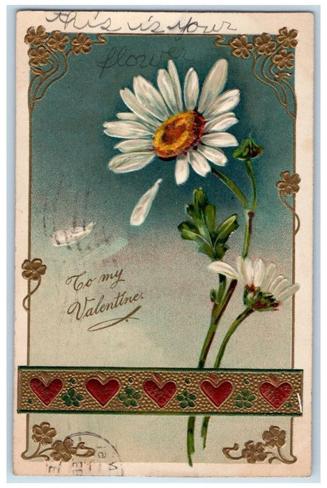 1910 Valentine Daisy Flowers Hearts Embossed Little Falls New York NY Postcard