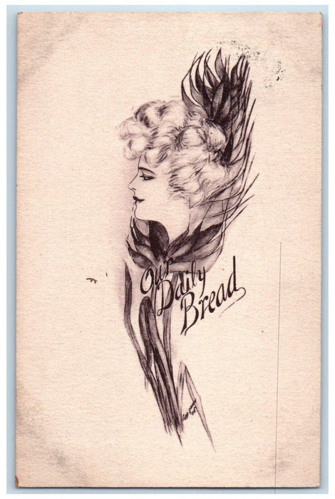 1910 Pretty Woman Drawing Sketch Our Daily Bread Posted Antique Postcard