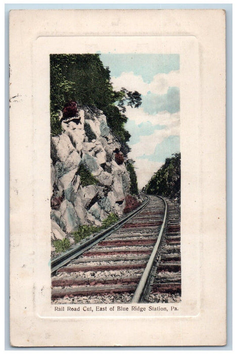 1915 Rail Road Cut East Cliff Mountain Blue Ridge Station Pennsylvania Postcard