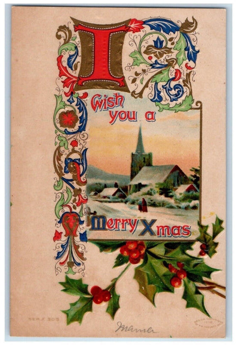 1909 Christmas Holly Berries Flowers House Winter Embossed Antique Postcard