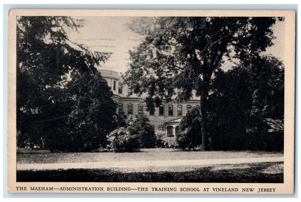 1933 The Maxham Administration Building Training School At Vineland NJ Postcard