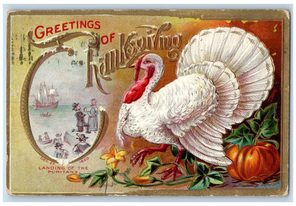 1910 Thanksgiving Greeting Turkey Landing Of The Puritans Embossed Postcard