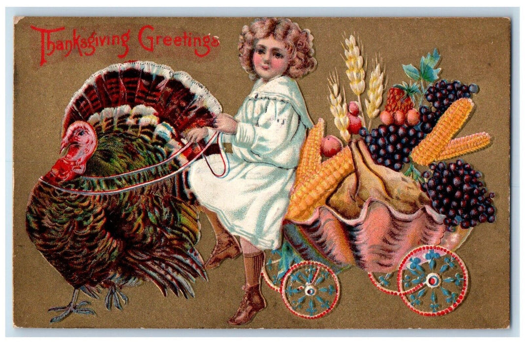 1910 Thanksgiving Greetings Turkey Pulling Cart Girl With Turkey Fruits Postcard